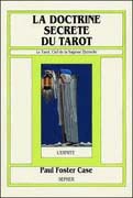 La Doctrine Secrète du Tarot